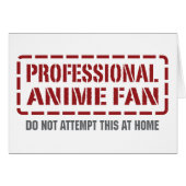 Professional Anime Fan (Front Horizontal)