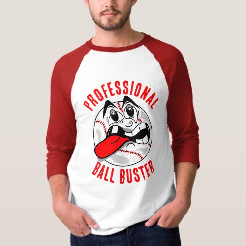 Professional Ball Buster T_Shirt