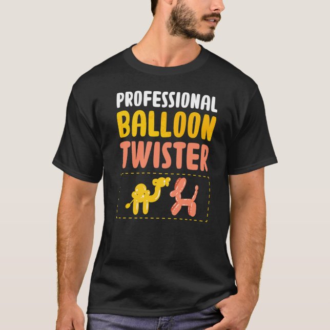 Professional Balloon Twisting  Balloon Modelling A T-Shirt (Front)