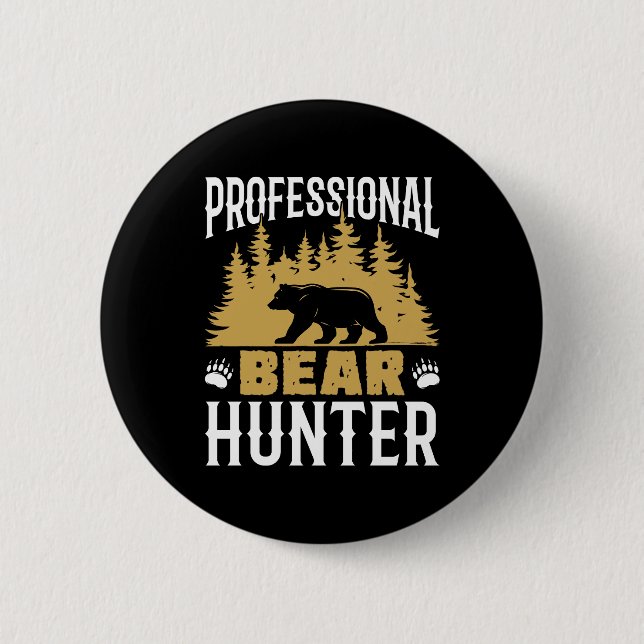 Professional Bear Hunter Button (Front)