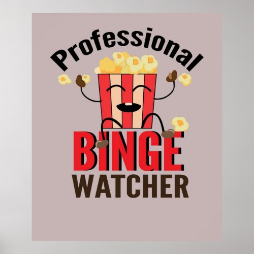 Professional Binge Watcher daily Poster