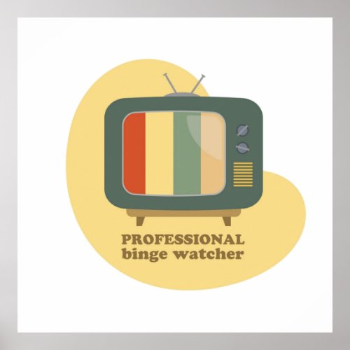 Professional Binge Watcher  Retro style  Poster