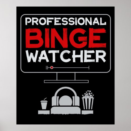 Professional Binge Watcher v2 Poster