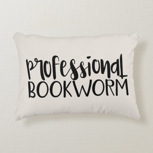 Professional Bookworm Bookish Gifts Book Accent Pillow