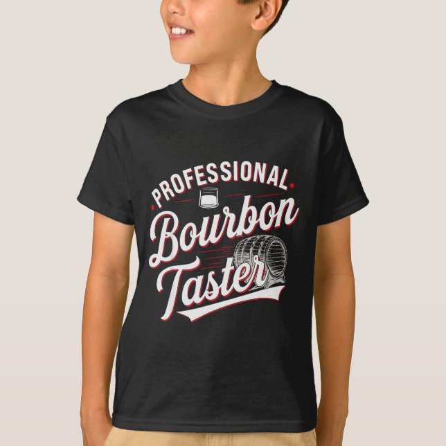 Professional Bourbon Taster Funny Drinking Whiskey T-Shirt (Front)
