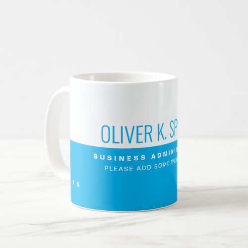 Professional business Half_sky_blue Half_white  Coffee Mug