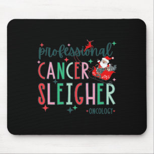 Professional Cancer Sleigher Oncology Nurse Christ Mouse Pad