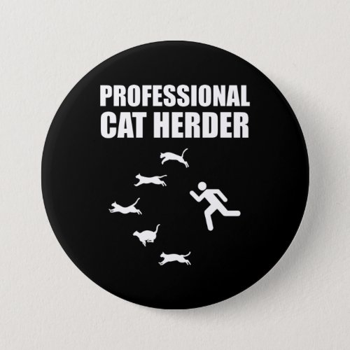 Professional Cat Herder Funny Herding Cats Button