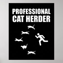 Professional Cat Herder Funny Herding Cats Poster