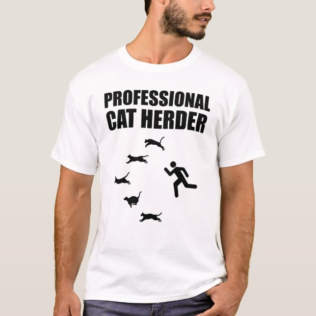 Professional Cat Herder Funny Herding Cats T-Shirt (Front)