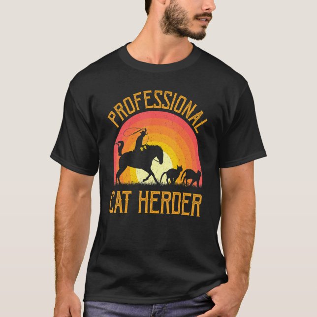 Professional Cat Herder Into Retro Sunset T-Shirt (Front)