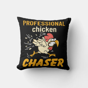 Professional Chicken Chaser Throw Pillow