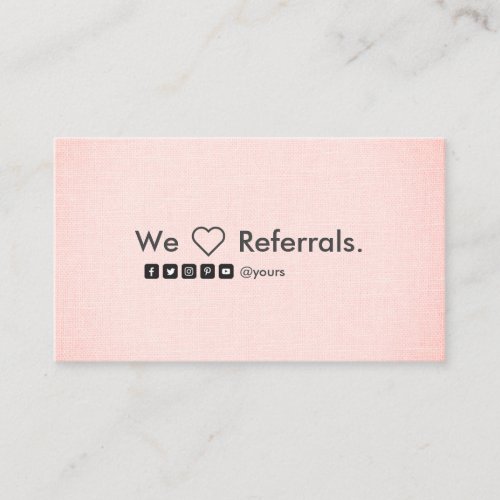 Professional Clean Minimalist Blush Linen Referral Business Card
