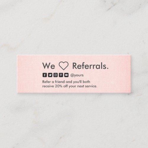 Professional Clean Minimalist Blush Linen Referral Mini Business Card