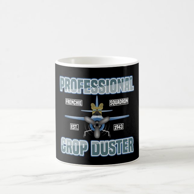 Professional Crop Duster with French Bulldog Fart Coffee Mug (Center)