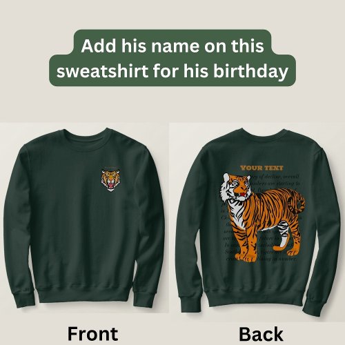 Professional custom design Brown tiger Olive green Sweatshirt