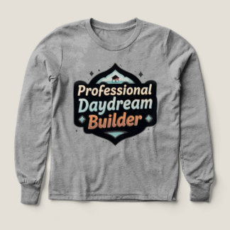 Professional Daydream Builder Funny Dreamer Quote Tri-Blend Shirts