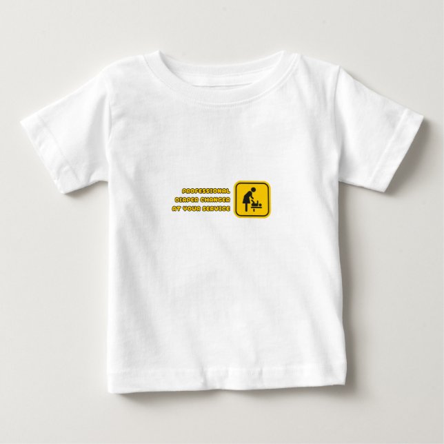 PROFESSIONAL DIAPER CHANGER BABY T-Shirt (Front)