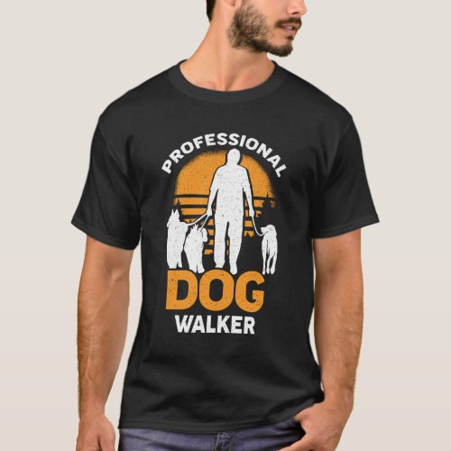 Professional Dog Walker Pet Sitter Gift T_Shirt