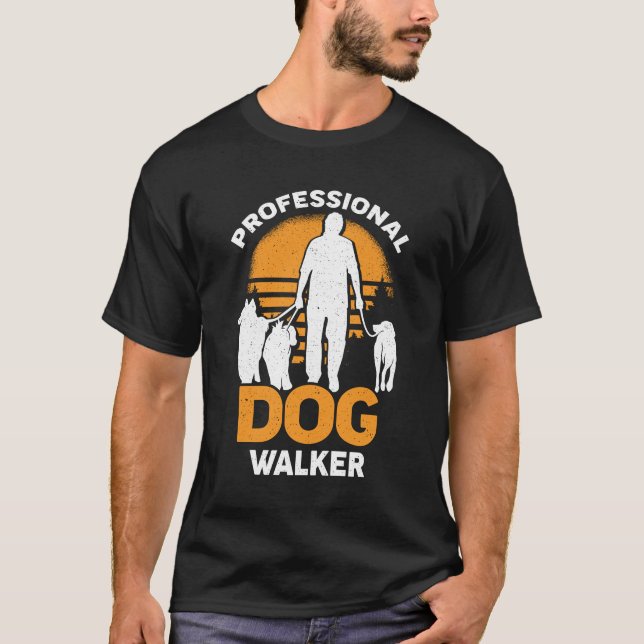 Professional Dog Walker Pet Sitter Gift T-Shirt (Front)