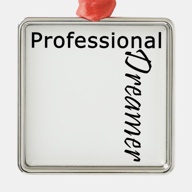 Professional Dreamer Metal Ornament (Front)