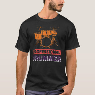 Professional Drummer T-Shirt