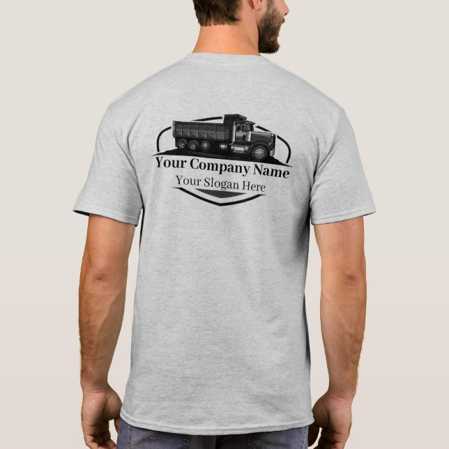 Professional Dump Truck Hauling Company  T-Shirt (Back)