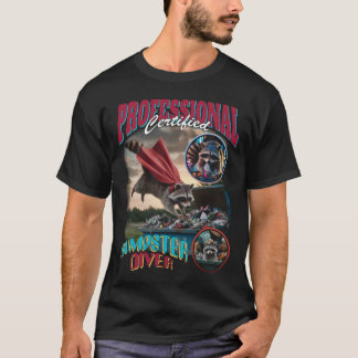 Professional Dumpster Diver Funny Raccoon Bootleg T-Shirt