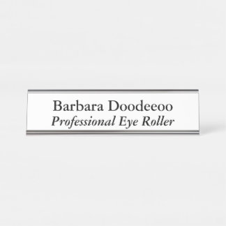 Professional Eye Roller White Desk Name Plate