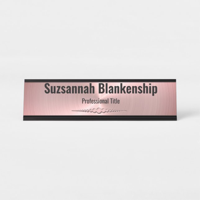 Professional Faux Pink Metallic Custom Desk Name Plate (Front)