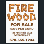 Professional Firewood Wood For Sale Custom Flyer<br><div class="desc">Promote your fire wood business with this easy to customize flyer. This bold eye-catching flyer has the message FIRE WOOD FOR SALE with the words FIRE WOOD in wood log letters. The rest of the text on this flyer can be easily customized with your own information.</div>