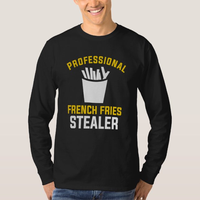 Professional French Fries Stealer Fitness Workout T-Shirt (Front)
