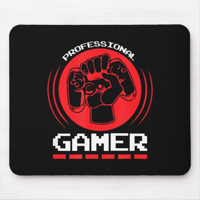 Professional Gamer Funny Gaming Quotes Gift For Pl Mouse Pad (Front)