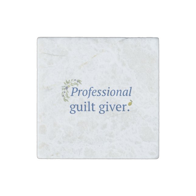Professional Guilt Giver Stone Tile (Front)