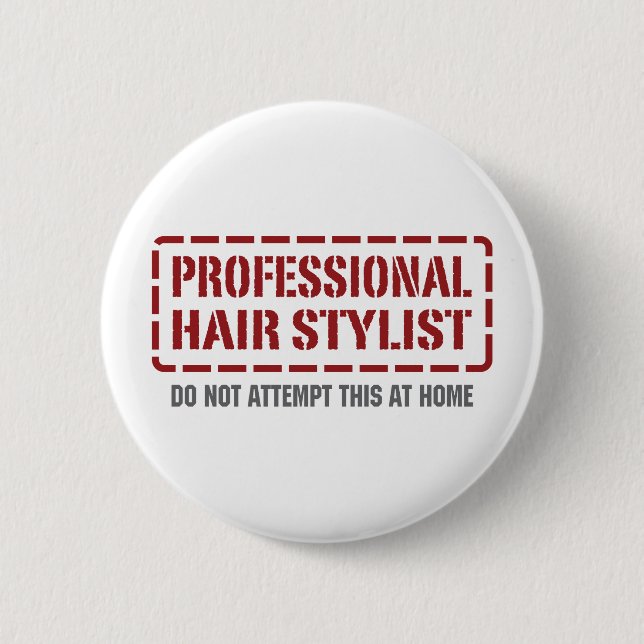 Professional Hair Stylist Button (Front)
