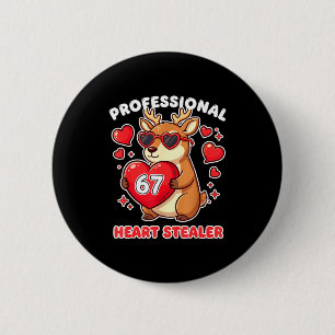 Professional Heart Stealer Valentines 67 Meme 6 7  Button