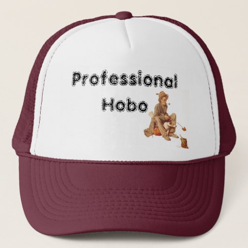 Professional Hobo Trucker Hat