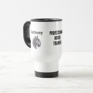 Professional Horse Trainer Equine Etching Travel Mug