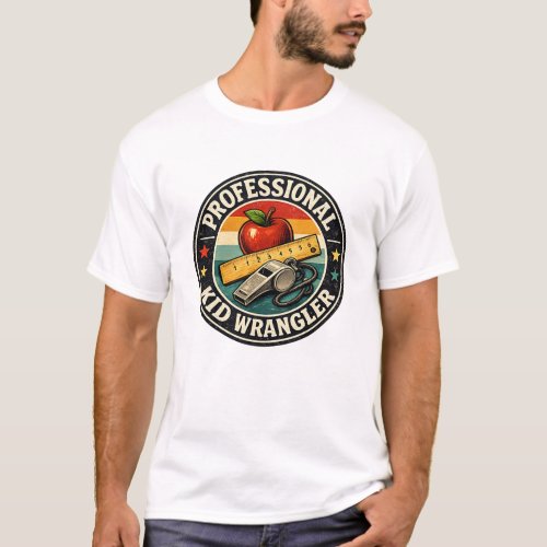 Professional Kid Wrangler Teacher Retro Badge T-Shirt