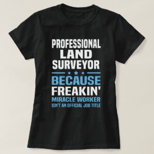 Professional Land Surveyor T-Shirt