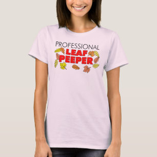 Professional Leaf Peeper Autumn Leaves T-Shirt