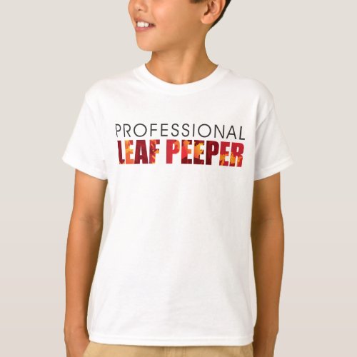 Professional Leaf Peeper T_Shirt