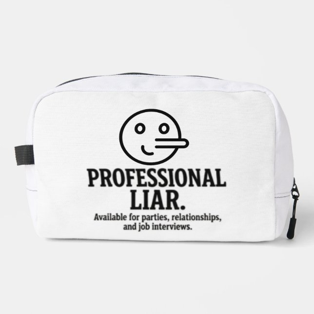Professional Liar For Parties, Relationships & Job Dopp Kit (Front)