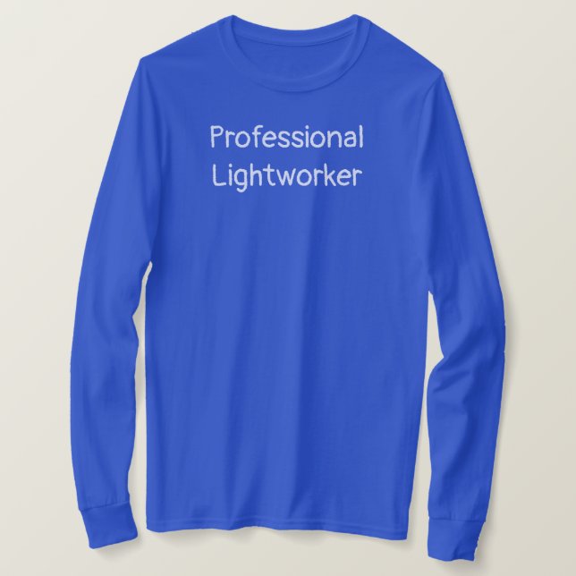 Professional Lightworker T-Shirt (Design Front)