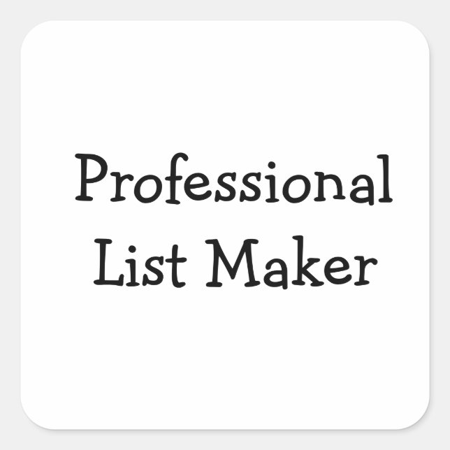 Professional List Maker Square Sticker (Front)
