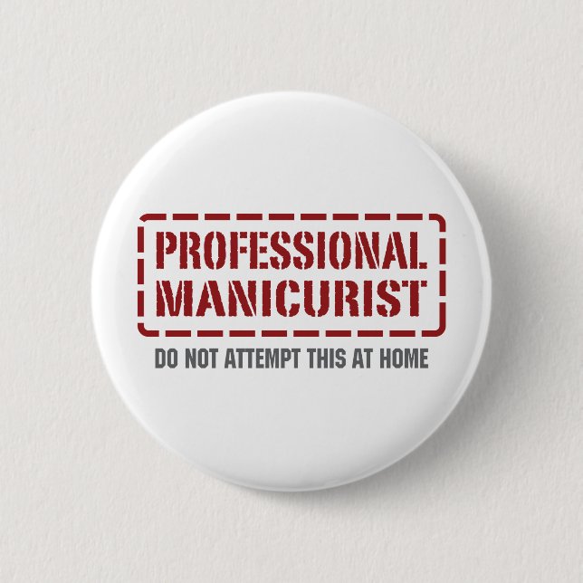 Professional Manicurist Button (Front)