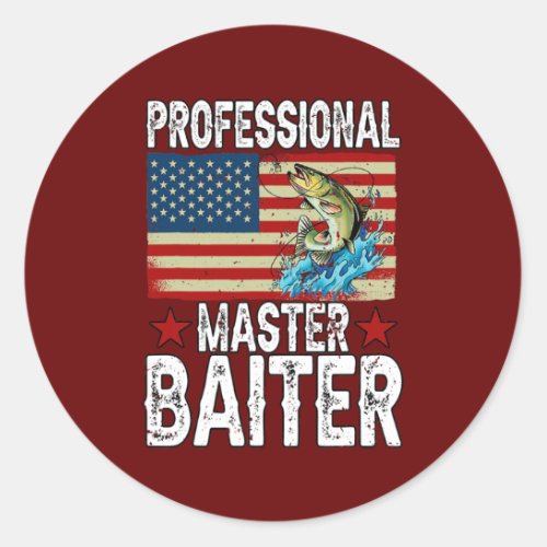 Professional Master Baiter Fisherman American  Classic Round Sticker