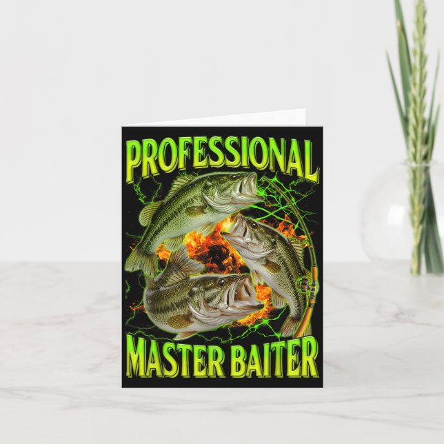 Professional master baiter funny fishing meme card (Front)