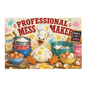 Professional Mess Maker Placemat