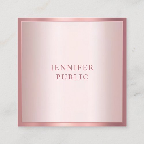 Professional Modern Rose Gold Chic Simple Template Square Business Card